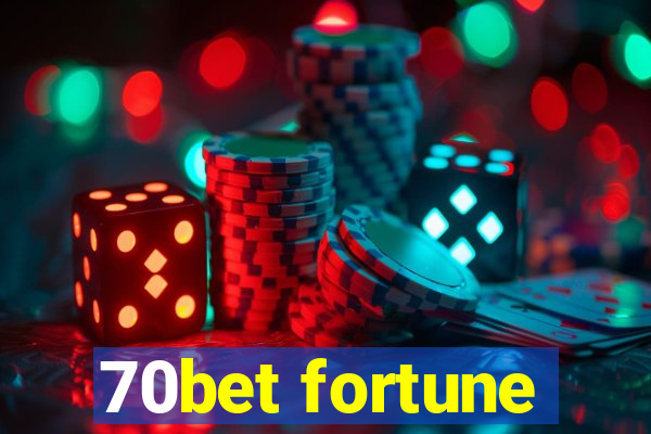 70bet fortune